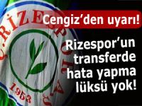 Rizespor'un transferde hata yapma lüksü yok!