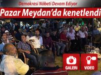 Pazar demokrasi nöbetinde kenetlendi