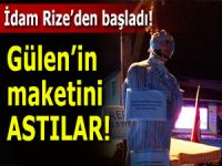 Rize'de Fethullah Gülen'in maketini astılar