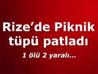 Piknik tüpü patladı: 1 ölü, 2 yaralı