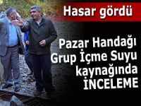 Pazar Handağı Grup İçme Suyu kaynağında inceleme