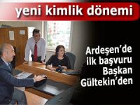 Ardeşen’de ilk başvuruyu Başkan Gültekin yaptı