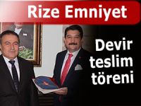 Rize Emniyet Müdürlüğü’nde devir teslim