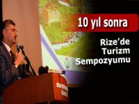 Rize’de 10 yıl aradan sonra turizm sempozyumu düzenlendi