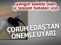 ÇORUH EDAŞ’TAN ÖNEMLİ UYARI