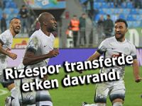 Rizespor transferde erken davrandı