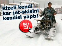 Rizeli kendi kar jet-skisini kendisi yaptı