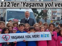 Minik 112’ler ‘Yaşama yol ver’ dedi