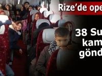 Rize'deki Suriyeliler kamplara taşındı