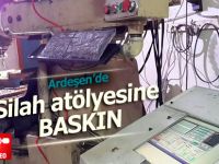 Ardeşen'de kaçak silah atölyesine baskın