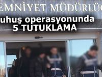 Fuhuş operasyonunda 5 kişi tutuklandı