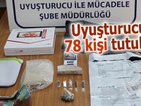 Uyuşturucudan 78 kişi tutuklandı