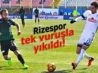 RİZESPOR TEK VURUŞLA YIKILDI!