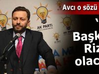 İLK BAŞKAN RİZELİ OLACAK!