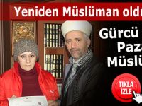 Gürcü  Inga Pazar'da, yeniden Müslüman oldu!