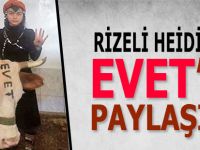 Rizeli Heidi'den ilginç “Evet” paylaşımı