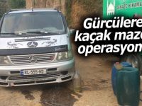 Kaçak akaryakıt satan Gürcülere operasyon