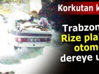 Trabzon’da Rize plakalı otomobil dereye uçtu: 1 yaralı