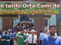 Rize'de tarihi Orta Cami'de son cuma burukluğu