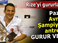 Avrupa Şampiyonu Pazarlı antrenör, Rize'yi gururlandırdı