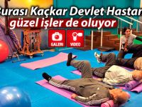 Kaçkar Devlet Hastanesinde güzel işler de oluyor