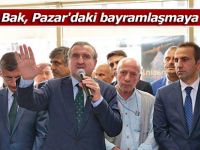 Bakan Bak, Pazar'daki bayramlaşmaya katıldı