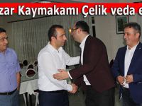 Pazar Kaymakamı Çelik onuruna veda yemeği