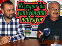 RİZESPOR'DA YENİ YÖNETİM NETLEŞMEYE BAŞLADI