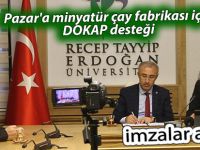 Pazar'a minyatür çay fabrikası için DOKAP desteği