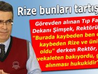 Rize bunları tartışıyor!