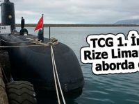 TCG 1. İnönü, Rize Limanı’nda aborda oldu