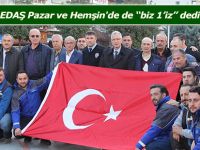 Çoruh EDAŞ Pazar ve Hemşin'de de “biz 1’iz” dedi