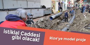 Rize'ye İstiklal Caddesi modeli!