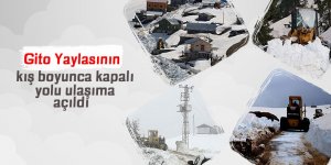 Gito yayla yolu kardan temizlenerek ulaşıma açıldı