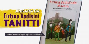 Ankara’da Fırtına Vadisini tanıttı