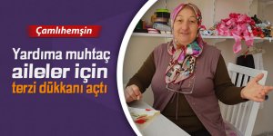 Yardıma muhtaç aileler için terzi dükkanı açtı