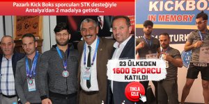 Pazarlı Kick Boks ekibi STK desteğiyle 2 madalya kazandı