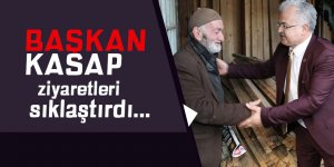 Başkan Kasap esnaf ziyaretlerine devam ediyor