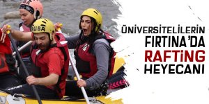 Rize’de üniversite öğrencilerinin rafting heyecanı