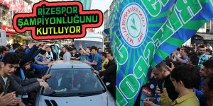 RİZESPOR ŞAMPİYONLUĞUNU KUTLUYOR