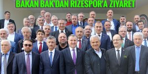 Bakan Bak'dan Rizespor'a ziyaret