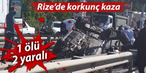 Rize’de trafik kazası: 1 ölü, 2 yaralı