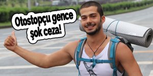 Otostopçu gence kesilen ceza şaşırttı!