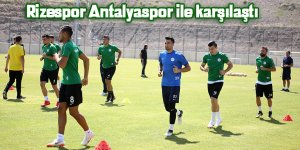 Rizespor Antalyaspor ile karşılaştı