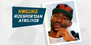 Rizespor'da Kweuke ile yollar ayrılıyor