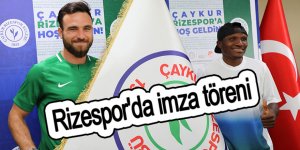 Rizespor'da imza töreni