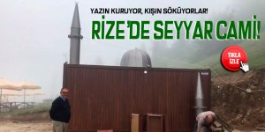 Rize’de seyyar cami görenleri şaşırtıyor