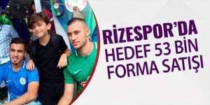 Rizespor'da hedef 53 bin forma satışı