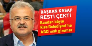 Rize Belediyesinde ABD menşeli hiçbir ürün kullanılmayacak