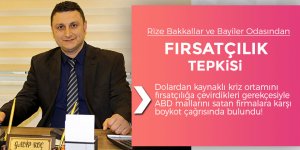 Rize Bakkallar Odasından fırsatçılık tepkisi